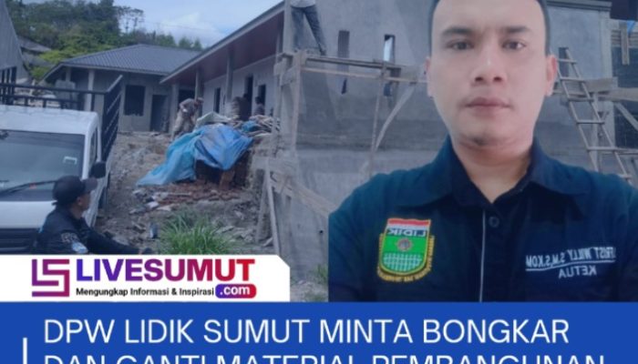 DPW LIDIK Sumut Minta Bongkar dan Ganti Material Pembangunan Rumah Dinas Sibatu-Batu, Diduga Tidak Sesuai Spesifikasi Teknis