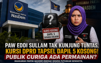 PAW Edi Sulam Tak Kunjung Tuntas, Kursi DPRD Tapsel Dapil 5 Kosong! Publik Curiga Ada Permainan?